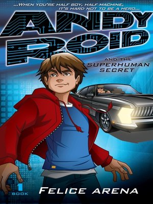 cover image of Andy Roid and the Superhuman Secret